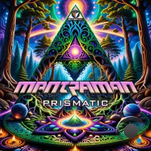  Mantraman - Prismatic Ep (2024) 