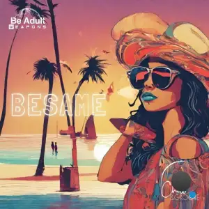  Chill & Groove - Besame (2024) 