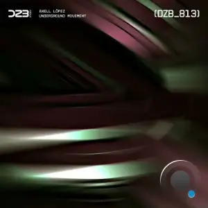 Axell López - Undeground Movement (2024) 