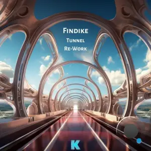  Findike - Tunnel (2024) 
