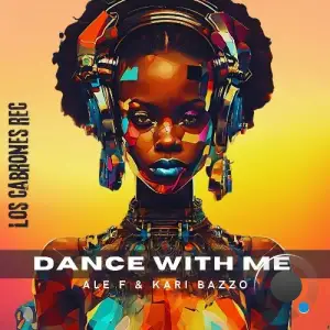  Ale F & Kari Bazzo - Dance With Me (2024) 