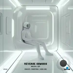  Reverse Osmosis - Neza (2024) 