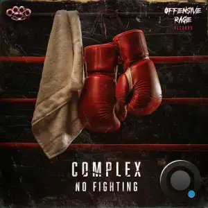 Complex - No Fighting (2024) 