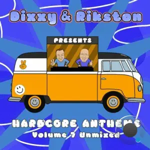  Dixxy & Rikston - Hardcore Anthems, Vol. 7 (2024) 