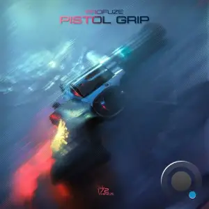  Profuze - Pistol Grip (2024) 