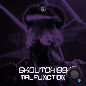  Skoutchi99 - Malfunction (2024) 