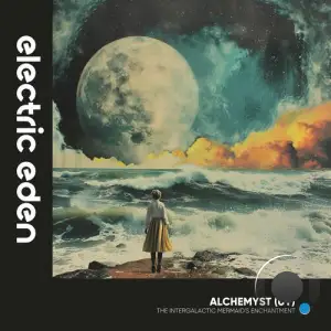  Alchemyst (UY) - The Intergalactic Mermaid's Enchantment (2024) 