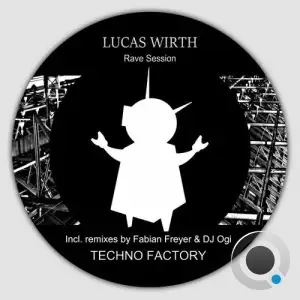  Lucas Wirth - Rave Session (2024) 