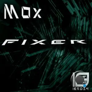  Mox - Fixer (2024) 