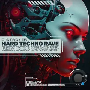  D-Stroyer - Hard Techno Rave Remixes (2024) 