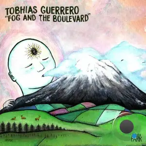  Tobhias Guerrero - Fog And The Boulevard (2024) 
