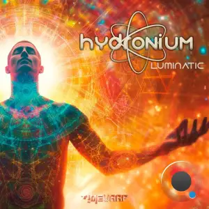  Hydronium - Luminatic (2024) 
