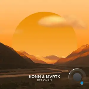  Konn & MVRTK - Bet On Us (2024) 