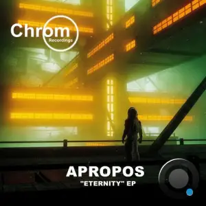  Apropos - Eternity (2024) 
