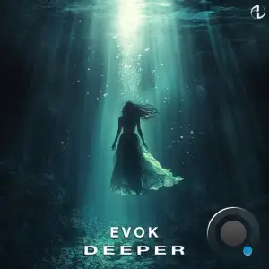  Evok - Deeper (2024) 