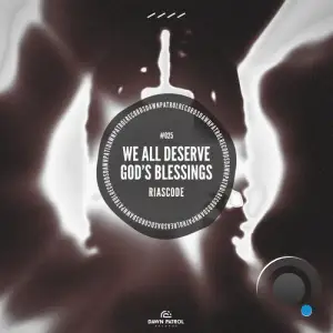  Riascode - We All Deserve God's Blessings (2024) 