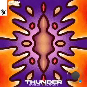  Spada & Nikol Apatini - Thunder (2024) 