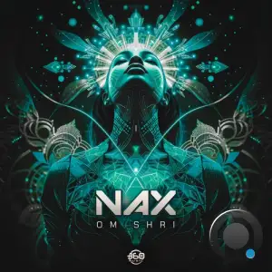  Nax - Om Shri (2024) 