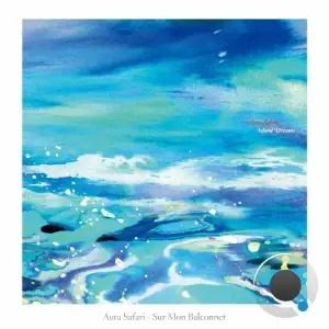  Aura Safari - Sur Mon Balconnet (2024) 