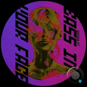  Berba PT - Bass In Your Face (2024) 