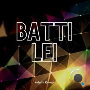 Federico Romanzi - Batti Lei (2024) 