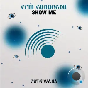  Cem Gundogdu - Show Me (2024) 