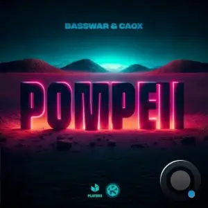  BassWar and CaoX - Pompeii (2024) 
