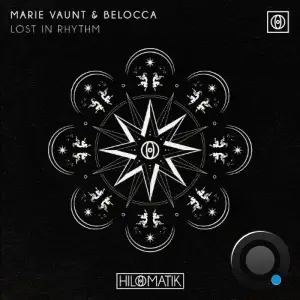  Marie Vaunt & Belocca - Lost In Rhythm (2024) 