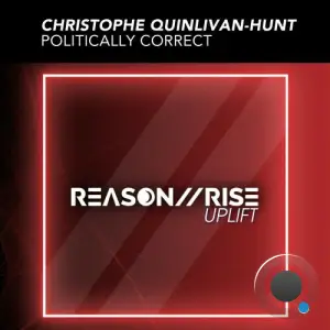  Christophe Quinlivan-Hunt - Politically Correct (2024) 