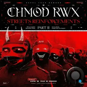  Chmod Rwx - Streets Reinforcements Part II (2024) 