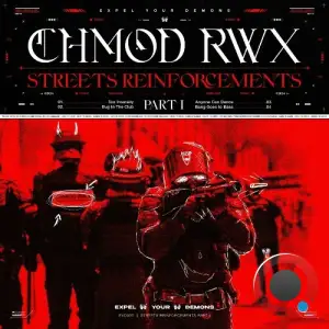  Chmod Rwx - Streets Reinforcements Part I (2024) 
