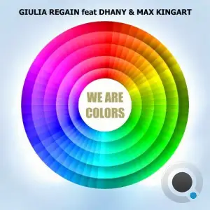  Giulia Regain Feat Dhany - We Are Colors (2024) 