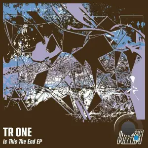  TR ONE - Is This The End (2024) 