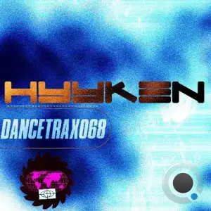  Hyyken - Dance Trax, Vol. 68 (2024) 