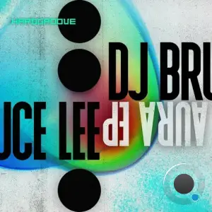  DJ Bruce Lee - Aura (2024) 