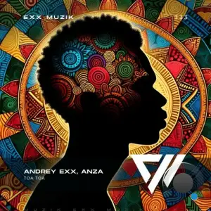  Andrey Exx & Anza - Toa Toa (2024) 