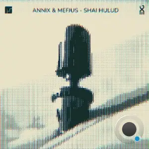  Annix & Mefjus - Shai Hulud (2024) 