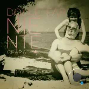  Dolce Far Niente, Chap.6 (2024) 