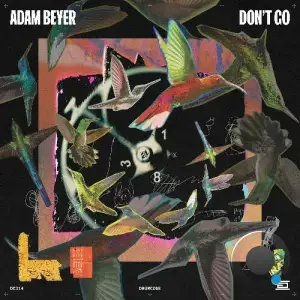  Adam Beyer - Don't Go (2024) 