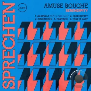  Amuse Bouche - Serendipity (2024) 