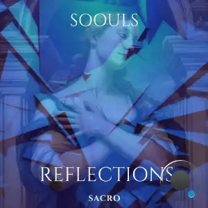  Soouls - Reflections (2024) 