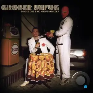  Shacke One & MC Kneipenkrieger - Grober Unfug (2024) 