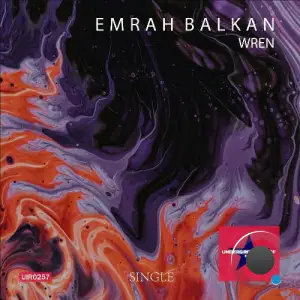  Emrah Balkan - Wren (2024) 