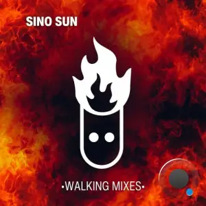  Sino Sun - Walking Mixes (2024) 