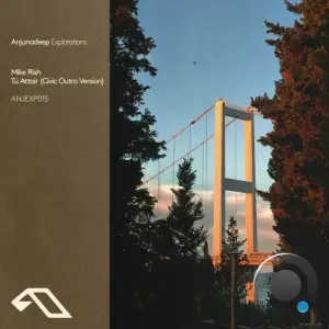  Mike rish - Tu Attair (Civic Outro Version) (2024) 