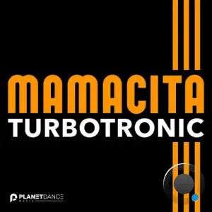  Turbotronic - Mamacita (2024) 