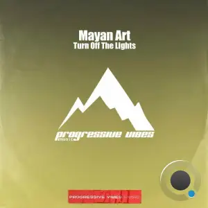  Mayan Art - Turn Off The Lights (2024) 