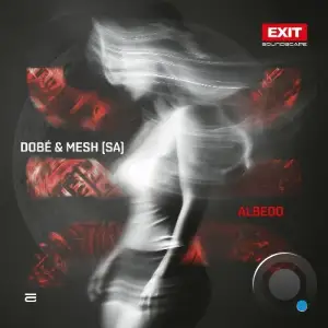  DOBe & MESH (SA) - Albedo (2024) 