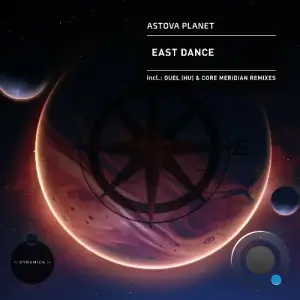  Astova Planet - East Dance (2024) 