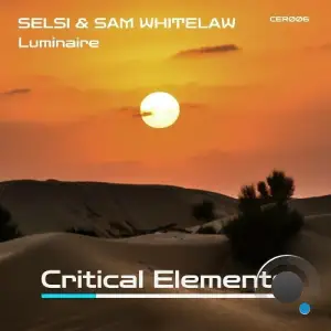  Selsi & Sam Whitelaw - Luminaire (2024) 